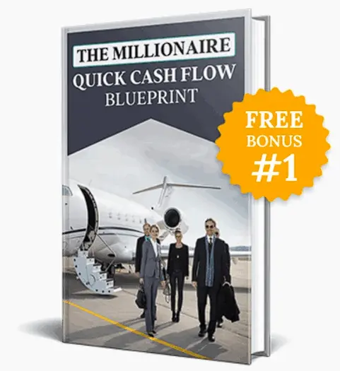 Free Bonus #1: “The Millionaire Quick Cash Flow Blueprint”